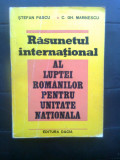 Rasunetul international al luptei romanilor pentru unitate nationala - St. Pascu