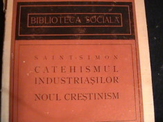 CATEHISMUL INDUSTRIASILOR-NOUL CRESTINISM-SAINT SIMON- foto