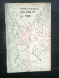 Cumpara ieftin Veronica Porumbacu - Drumuri si zile (Editura Tineretului, 1969)