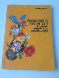 Produsele stupului/hrana, sanatate, frumusete/V. Harnaj/1989