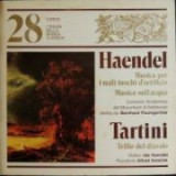 HAENDEL / TARTINI - Musica per i reali fuochi d&#039;atificio ( vinil ), Clasica