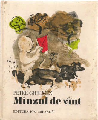 Petre Ghelmez - Manzul de vant ( ilustratii de Constantin Baciu ) - 1979 foto