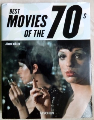 BEST MOVIES OF THE SEVENTIES (TASCHEN, 2006 / editor JURGEN MULLER) [LB ENGLEZA] foto