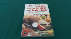 GHIDUL CALORIILOR, CARBOHIDRA?ILOR ?I COLESTEROLULUI/ MARTHA SCHUENEMAN/2008 foto