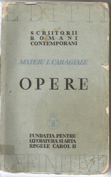 (8A) MATEIU CARAGIALE - OPERE, 1936