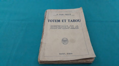 TOTEM ET TABOU/ SIGISMUND FREUD/ LIMBA FRANCEZA/1925 foto