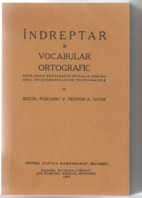 Indreptar si Vocabular Ortografic Sextil Puscariu si Teodor A.Naum foto