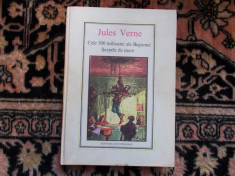 Jules Verne - Cele 500 milioane ale Begumei - Sarpele de mare foto