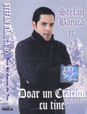 Caseta audio: Stefan Banica Jr. - Doar un Craciun cu tine ( 2000 - originala ) foto