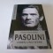Pasolini - Leben und Werk - Enzo Siciliano