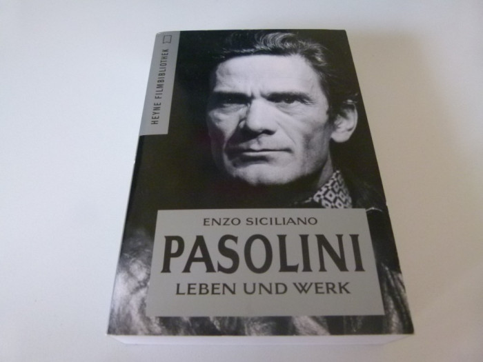 Pasolini - Leben und Werk - Enzo Siciliano