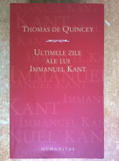 Thomas de Quincey - Ultimele zile ale lui Immanuel Kant foto
