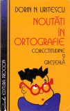 Noutăți &icirc;n ortografie - Corectitudine și greșeală