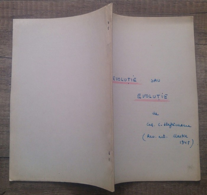 Revolutie sau evolutie - Col. C. Stefanescu// 1945