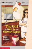 The Girl with the Silver Eyes