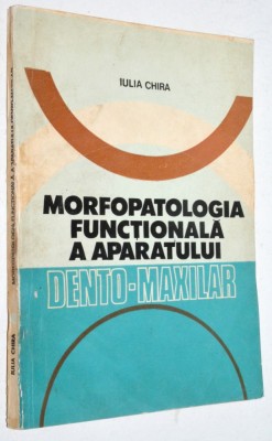 Morfopatologia functionala a aparatului dento-maxilar foto
