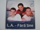 CD L.A. albumul:Fara tine 2001