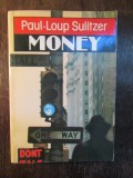 MONEY .PAUL LOUP-SULITZER