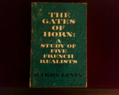 Harry Levin The Gates of Horn:A Study of Five French Realists foto