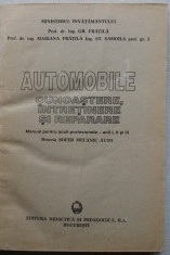 Gh. Fratila - Automobile. Cunoastere, Intretinere Si Reparare (Recopertata) foto