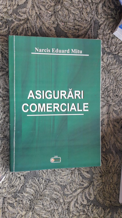 ASIGURARI COMERCIALE - NARCIS EDUARD MITU