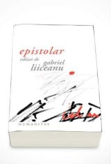 Epistolar - de Gabriel Liiceanu foto