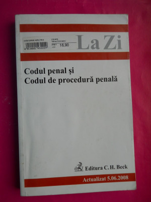 HOPCT CODUL PENAL SI CODUL DE PROCEDURA PENALA 2008 ACTUALIZAT 491 PAG foto