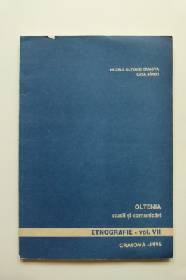 OLTENIA-ANUAR ETNOGRAFIE STUDII SI COMUNICARI, CASA BANIEI CRAIOVA, 1996 foto