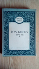Opere volumul 1-Ion Ghica / Editura de Stat pentru Literatura si Arta foto