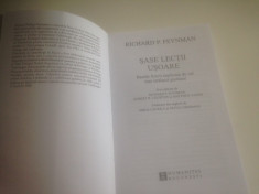 RICHARD FEYNMAN, SASE LECTII USOARE. BAZELE FIZICII EXPLICATE... foto