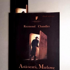 Asta-seara, Marlowe ! / The Little Sister - Raymond Chandler