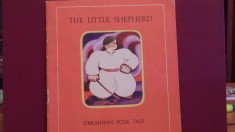 THE LITTLE SHEPHERD [MICUL CIOBANAS]- POVESTE FOLCLORICA UCRAINEANA- 16 PAG.