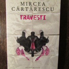 MIRCEA CARTARESCU -TRAVESTI( 2013 )