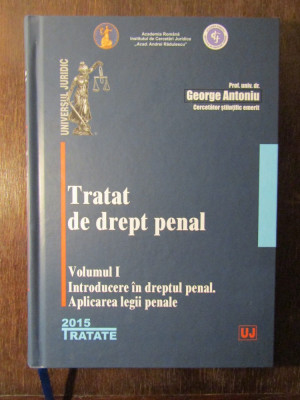 Tratat De Drept Penal Vol.1: Introducere In Dreptul Penal - George Antoniu foto
