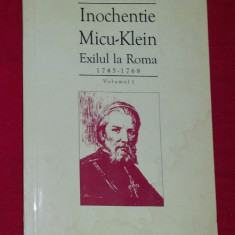 Inochentie Micu-Klein : exilul la Roma : 1745-1768 / ed. Francisc Pall