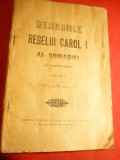 Memoriile Regelui Carol I al Romaniei - Un Martor Ocular - vol.VI Ed.Universul