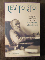 DESPRE DUMNEZEU SI OM DIN JURNALUL ULTIMILOR ANI -LEV TOLSTOI foto