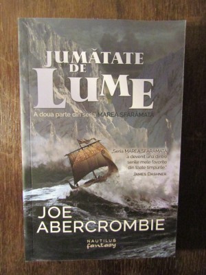 Jumatate de lume - Joe Abercrombie foto