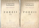 (8 A) ION PILLAT Poezii-Colectia Editii definitive vol 1,2 si 3