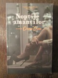 Noptile Amantilor - Corina Ozon, Herg Benet, 2015, Roman de Beletristica, 230 pagini