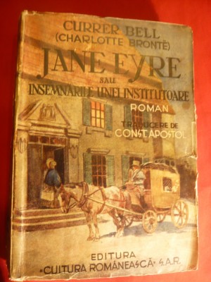 Charlotte Bronte - Jane Eyre -sau-Insemnarile unei institutoare -vol.1 1942 foto