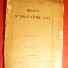 Ion Barbovescu - Istoria Provinciei Romane Dacia- Prima Ed.1885 in lb. germana