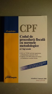 Codul de procedura fiscala cu normele metod. si 2 legi uzuale O.G.75/01, L241/05 foto