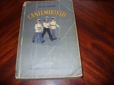 CELLA SERGHI - CANTEMIRISTII ( 1954, rara, cu ilustratii ) * foto