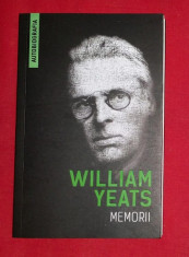 Memorii (Autobiografia) / William Butler Yeats foto