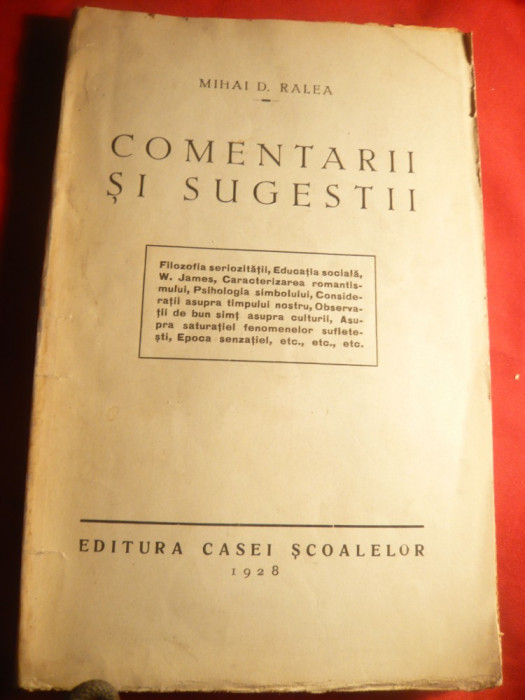 Mihai D.Ralea - Comentarii si Sugestii - Prima Ed. 1928 Casa Scoalelor ,179 pag.
