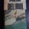 Delirul - Marin Preda ,540279