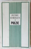 Cumpara ieftin PETRE STRIHAN-POEZIE &#039;68/strofa-dedicatie scrisa de mana+autograf pt NICOLAE LIU