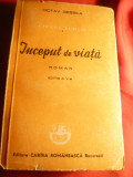 Octav Dessila - Inceput de Viata - din ciclul Iubim -Cartea Romaneasca 1945