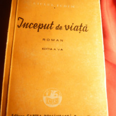 Octav Dessila - Inceput de Viata - din ciclul Iubim -Cartea Romaneasca 1945